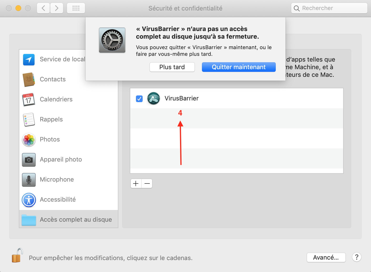 Sécurité et confidentialité > Confidentialité > Accès complet au disque > Quitter maintenant